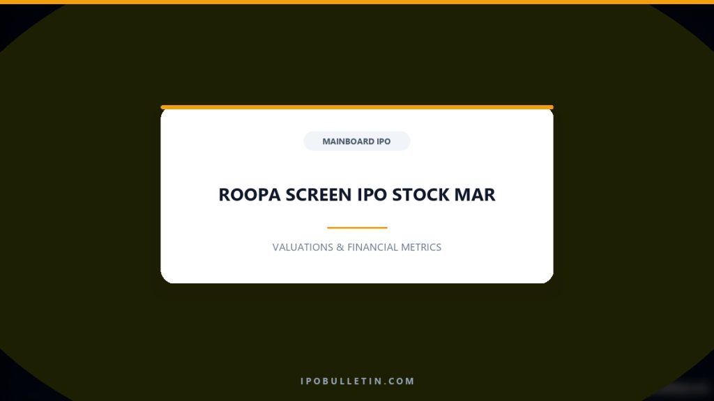 Roopa Screen IPO Closes Strong: Subscription Momentum & Market Outlook